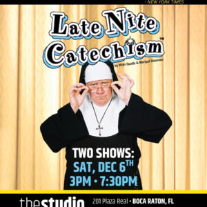 LATE NITE CATECHISM Boca Raton 2025 WEBSITE