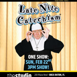 LATE NITE CATECHISM Boca Raton 2026 WEBSITE