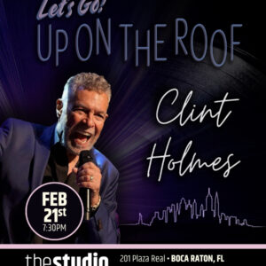 Clint Holmes Boca Raton 2025 WEBSITE