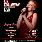 Liz Callaway Boca Raton 2025 WEBSITE