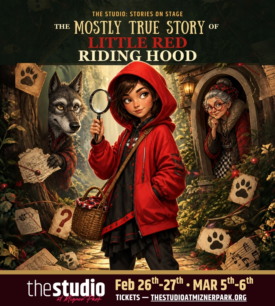 The Mostly True Story of Little Red Riding Hood - Stories on Stage at The Studio at Mizner Park