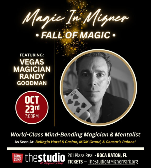 Magic in Mizner: Randy Goodman - Fall of Magic, Friday, October 23, 2026 at 7:00 PM